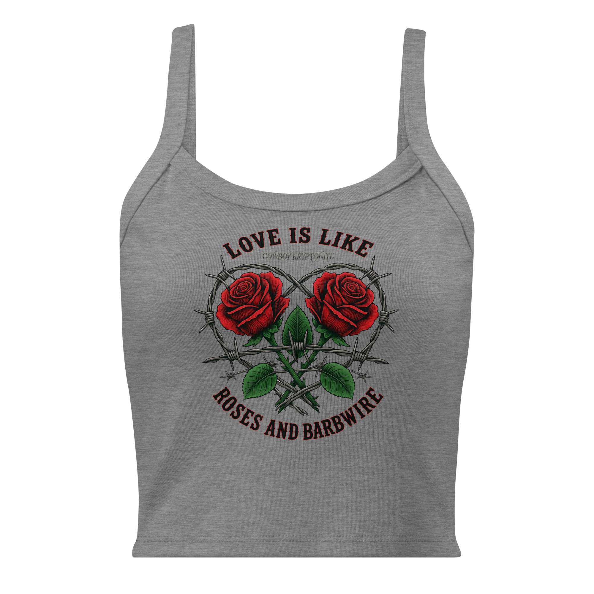 💘 Love Is Like Roses & Barbwire – Micro-Rib Tank
