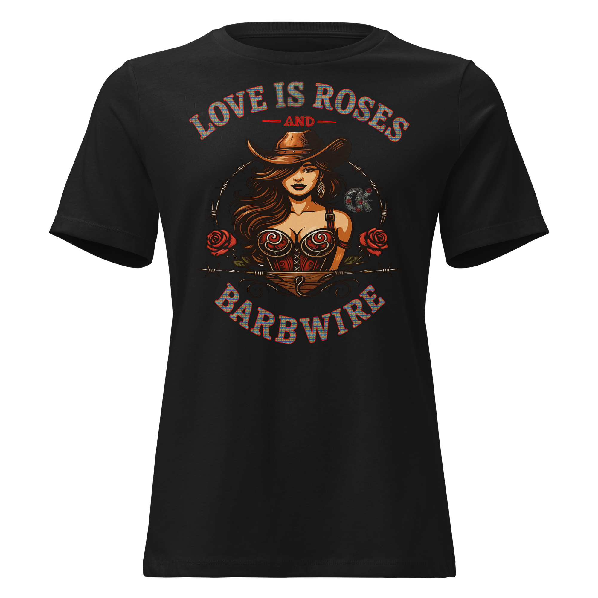 Love Is Roses & Barbwire Cowgirl Edition - Women's Relaxed T-Shirt